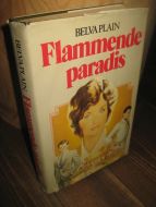 PLAIN, BELVA: Flammende paradis. 1984.