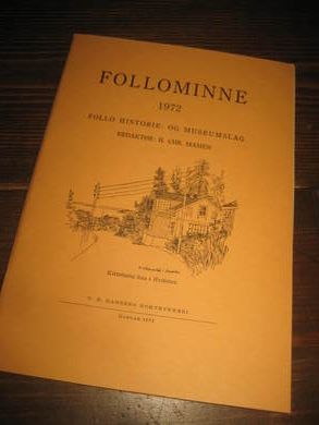 FOLLOMINNE. Follo historie- og museumslag, 1972. 