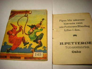 Reklamehefte fra Petterøes Tobaksfabrik.  Låg i tobakkseskene på 30 tallet,  VIDUNDERFELA, hefte nr 145. Bildet til høgre er reklama på innsida på baksida av omslaget.