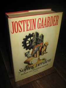 GAARDER, JOSTEIN: Sofies verden. Roman om filosofiens historie. 1995.