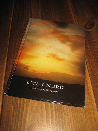 YTTERSTAD, SØLVI: LITA I NORD. 1999.