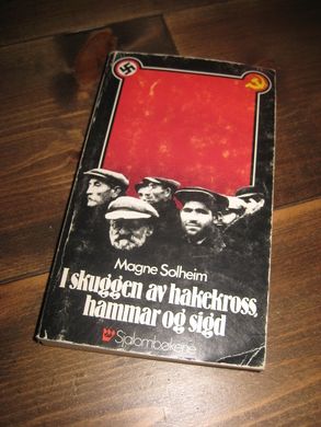 Solheim: I skuggen av hakekors hammar og sigd 1981