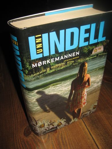 LINDELL, UNNI. MØRKEMANNEN. 2008. 