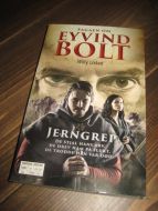 Ustad: SAGAEN OM EIVIND BOLT. JERNGREP. 2014.