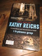 REICHS KATHY: I fryktens grep 2013