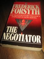 FORSYTH FREDERICK: THE NEGOTIATOR 1989