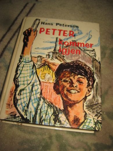 Peterson, Hans: PETTER kommer igjen. 1964.