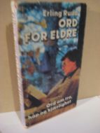 Ruud, Erling: ORD FOR ELDRE. 1977