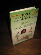 SUNDT SVANGERSKAP. 101 NYTTIGE TIPS. 1999.
