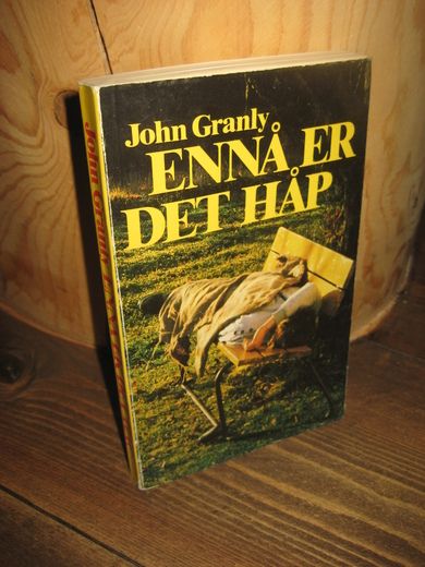 Granly John: ENNÅ ER DET HÅP 1987