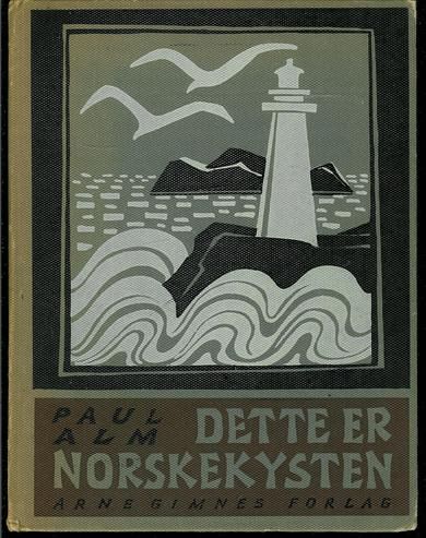PAUL ALM: DETTE ER NORSKEKYSTEN 1944