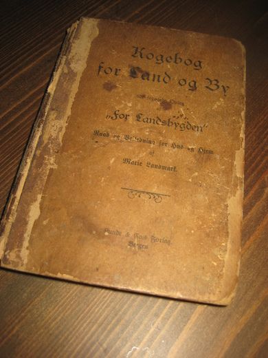 Landmark, Marie: Kogebog for Land og By. Raad og Veiledning for Hus og Hjem.