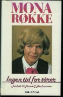 RØKKE MONA: Ingen tid for tårer 1986