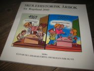 2010, SKOLEHISTORISK ÅRBOK FOR ROGALAND.