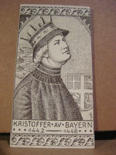 Historiske personer: Norges kongerekke, 1442 -1448, Christofer av Bayern,  samlebilde fra 20-30 tallet, låg i tobakseskene på den tid.