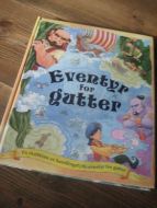Eventyr for gutter 2012