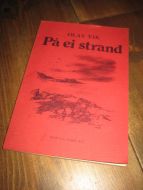 VIK OLAV: På ei strand 1978