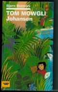 Bottolvs, Tom: TOM MOWGLI Johansen. 1995.