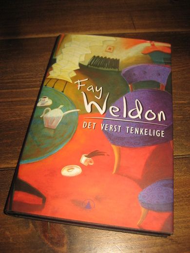 WELDON, FAY: DET VERST TENKELIGE. 1997. 