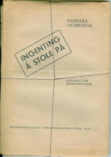 BARBARA HEDWORTH: INGENTING Å STOLE PÅ.  1937