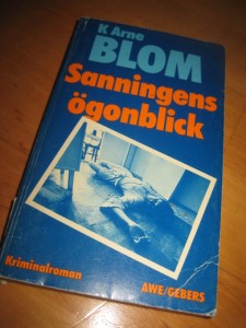 BLOM: Sanningens øgonblick. 1975.