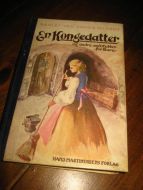 Nilsen: En Kongedatterog andre småstubber for barn. 1945.