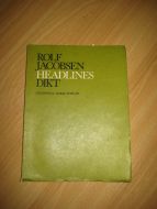 JACOBSEN, ROLF: HEADLINES. DIKT. 1969.