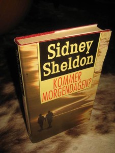 SHELDON, SIDNEY: KOMMER MORGENDAGEN? 1995.