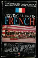 GETTING ALONG IN FRENCH