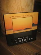 Storvik: Om livet i Lofoten. 1995.