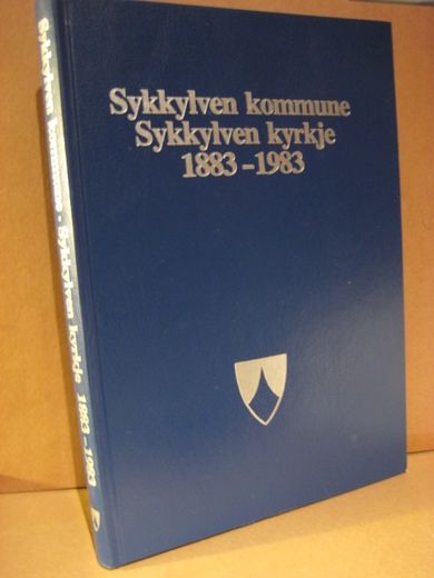 Hole, Jon: Sykkylven Kommune. Sykkylven kyrkje 1883-1983.