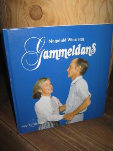 Winsrygg: Gammeldans. 1984.