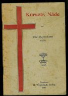 Thormodsæter, Olaf: Korsets Nåde. 1936
