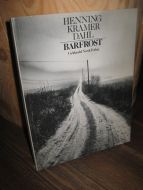 DAHL, HENNING KRAMER: BARFDROST. 1983.