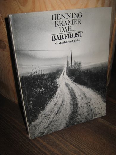 DAHL, HENNING KRAMER: BARFDROST. 1983.