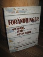 Grytten, Oppdahl, Lausund: FORANDRINGER om handel, steder og våte vegger. 1982.