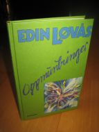 LØVÅS, EDIN: Oppmuntringer. 1990.