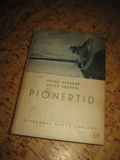 WIDERØE / SKAPPEL: PIONERTID. 10 års sivilflyving i Norge. 1945.