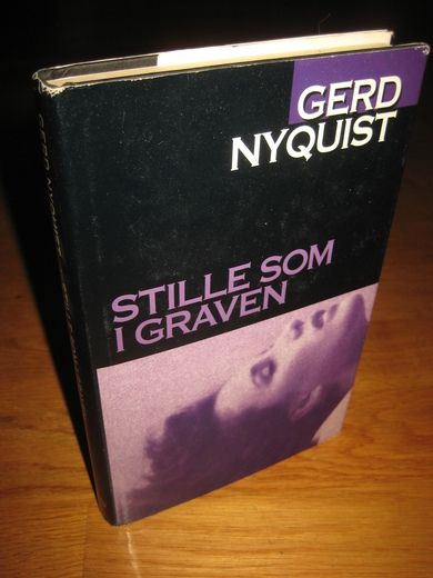 NYQUIST GERD: STILLE SOM I GRAVEN 1995