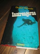 Woods, Stuart: Inntrengerne. 1988.