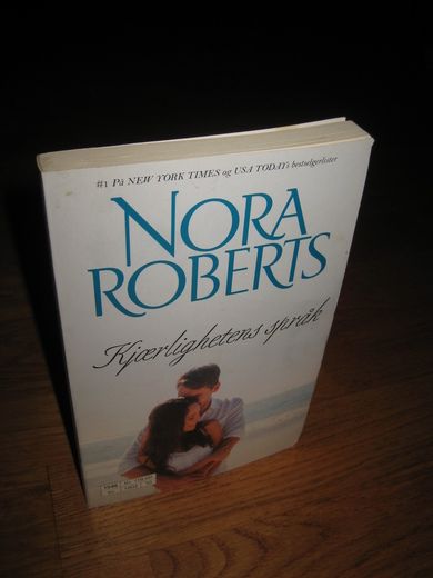 ROBERTS, NORA: KJÆRLIGHETES SPRÅK. 2015.