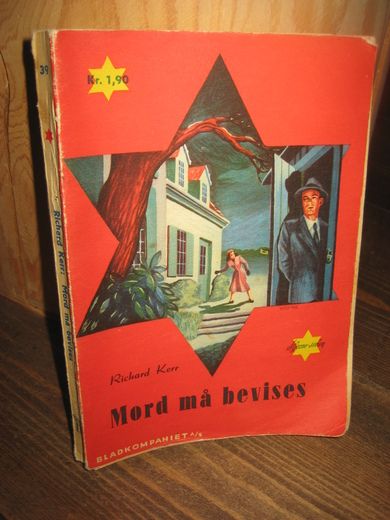 Kerr Richard: Mord må bevises Stjerneserien bok nr 39