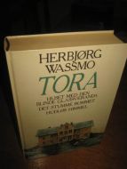WASSMO, HERBJØRG:TORA. Huset med den blinde glassveranda - Det stumme rommet - Hudløs himmel. 1987.