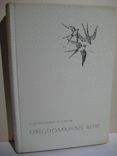 SKOVGAARD- PETERSEN: UNGDOMMENS BOK. 1963.