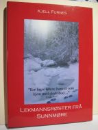 FURNES, KJELL: LEKMANNSRØSTER FRÅ SUNNMØRE. 2005