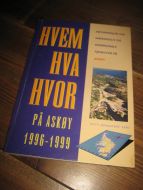 HVEM HVA HVOR PÅ ASKØY 1996-1999.