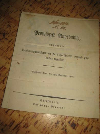 Provisorisk Anordning angaaende Consumtionsvæsenet og de i Forbindelse dermed paabudne Afgifter. 1816.