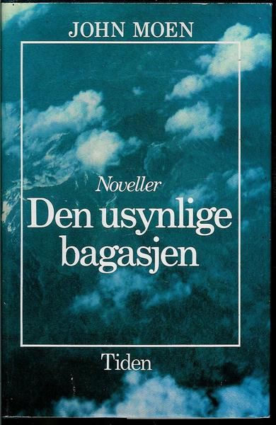 Moen, John: Den usynlige bagasjen. 1981.