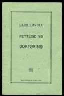 LØVOLL, LARS: RETTLEIDING I BOKFØRING.