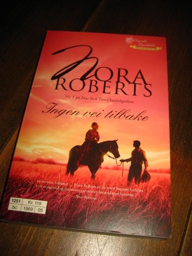 ROBERTS Nora: Ingen vei tilbake 2012